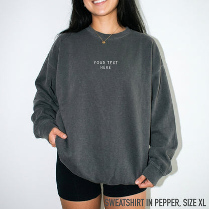 CUSTOM Your Text Embroidered Vintage Wash Crewneck Sweatshirt