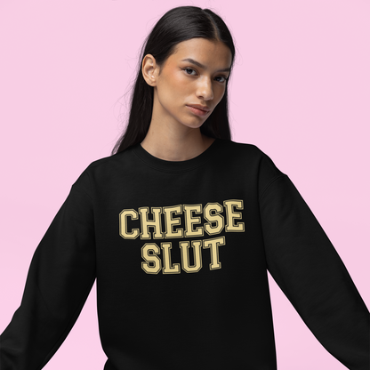 Cheese Slut Crewneck Sweatshirt