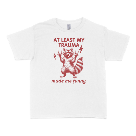 At Least My Trauma Made Me Funny Baby Tee