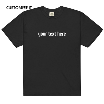 CUSTOM YOUR Text Premium T-Shirt