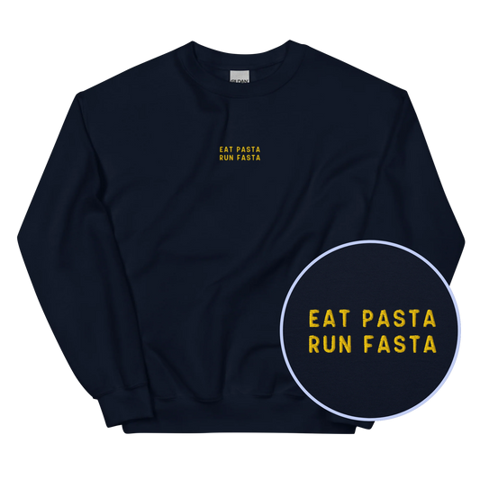 Eat Pasta Run Fasta Embroidered Sweatshirt