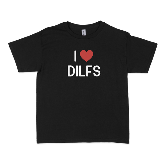 I Love DILFS Baby Tee