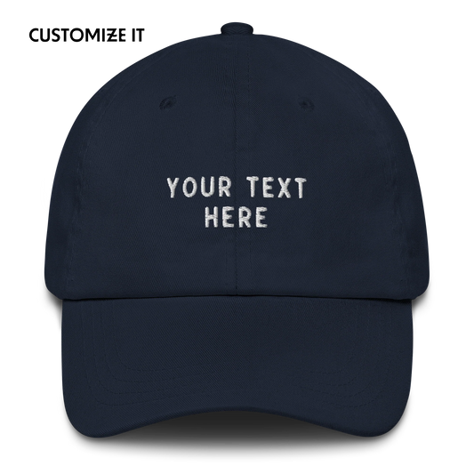 CUSTOM Your Text Embroidered Cap