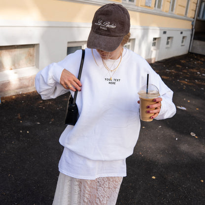 CUSTOM Your Text Embroidered Sweatshirt
