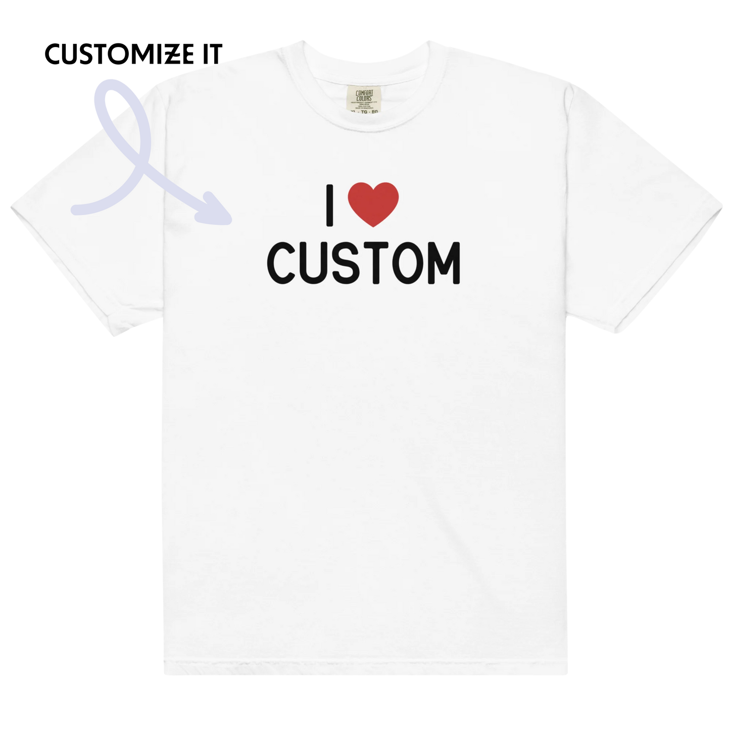 I Love (CUSTOM) Premium T-Shirt