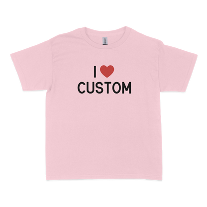 I Love (CUSTOM) Baby Tee