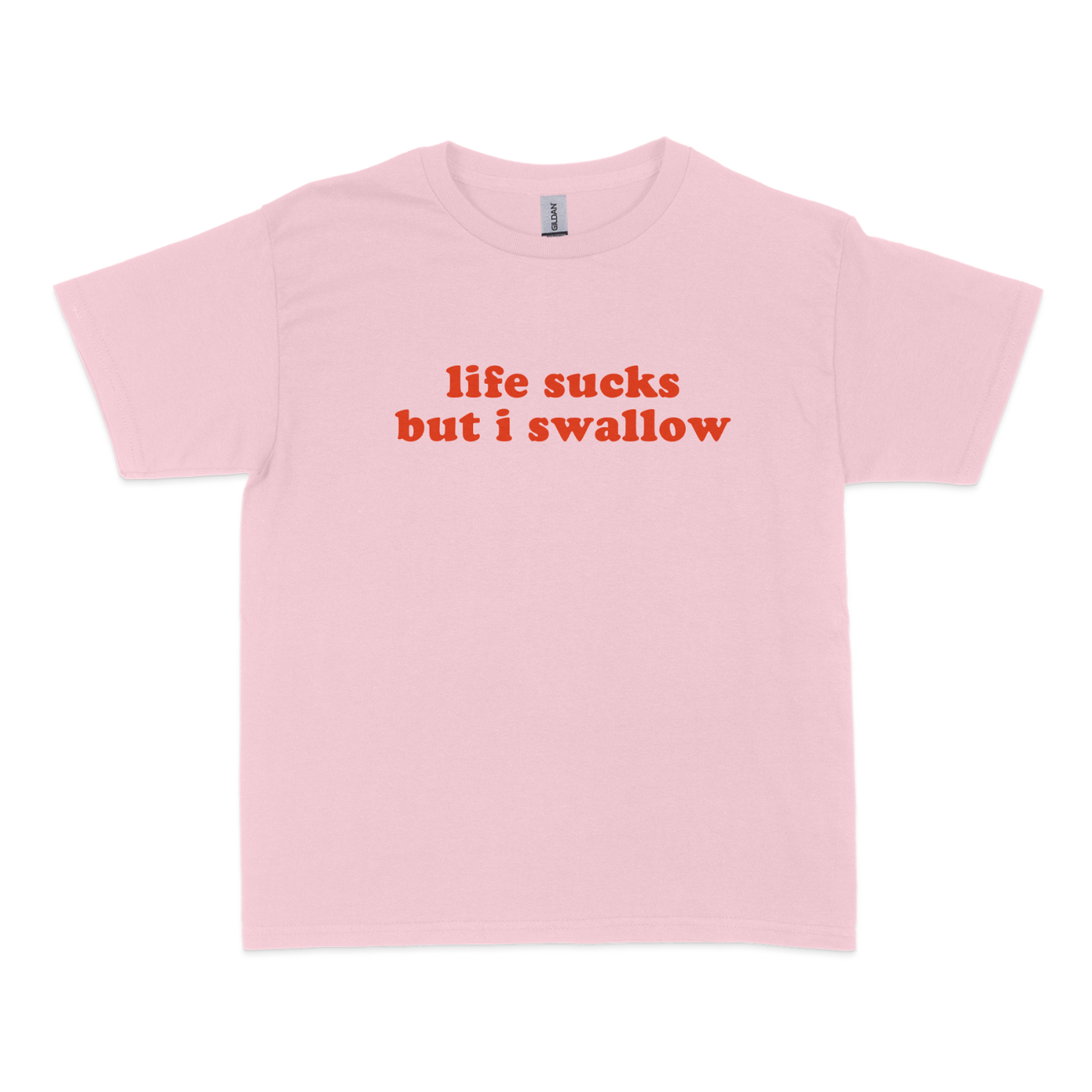 Life Sucks I Swallow Baby Tee