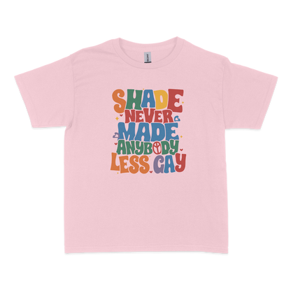 Shade Never Made Anybody Less Gay Pride Baby Tee