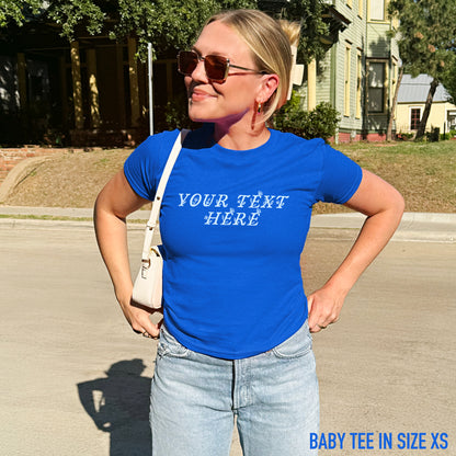 CUSTOM Your Text Floral Baby Tee