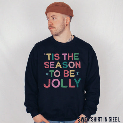 Tis The Season to Be Jolly Christmas Crewneck Sweatshirt