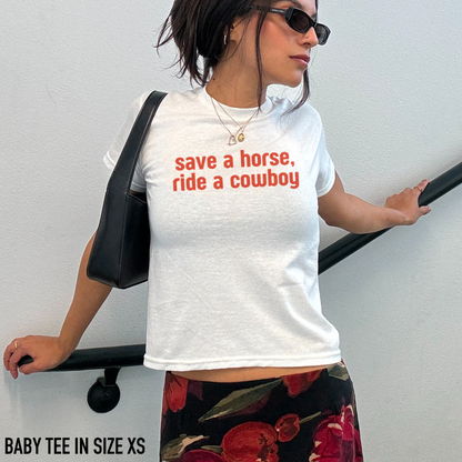 Save a Horse, Ride a Cowboy Baby Tee