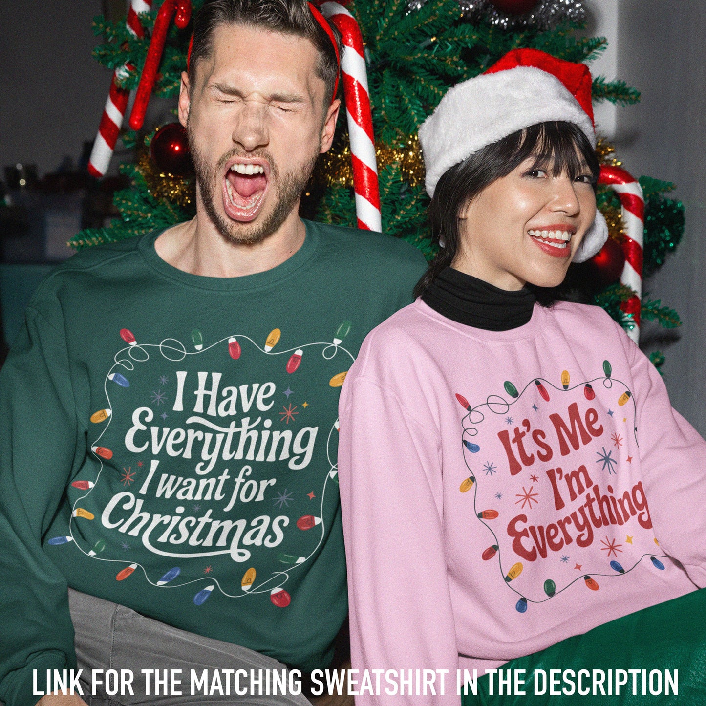 Couples Matching Everything I Want for Christmas Sweatshirt