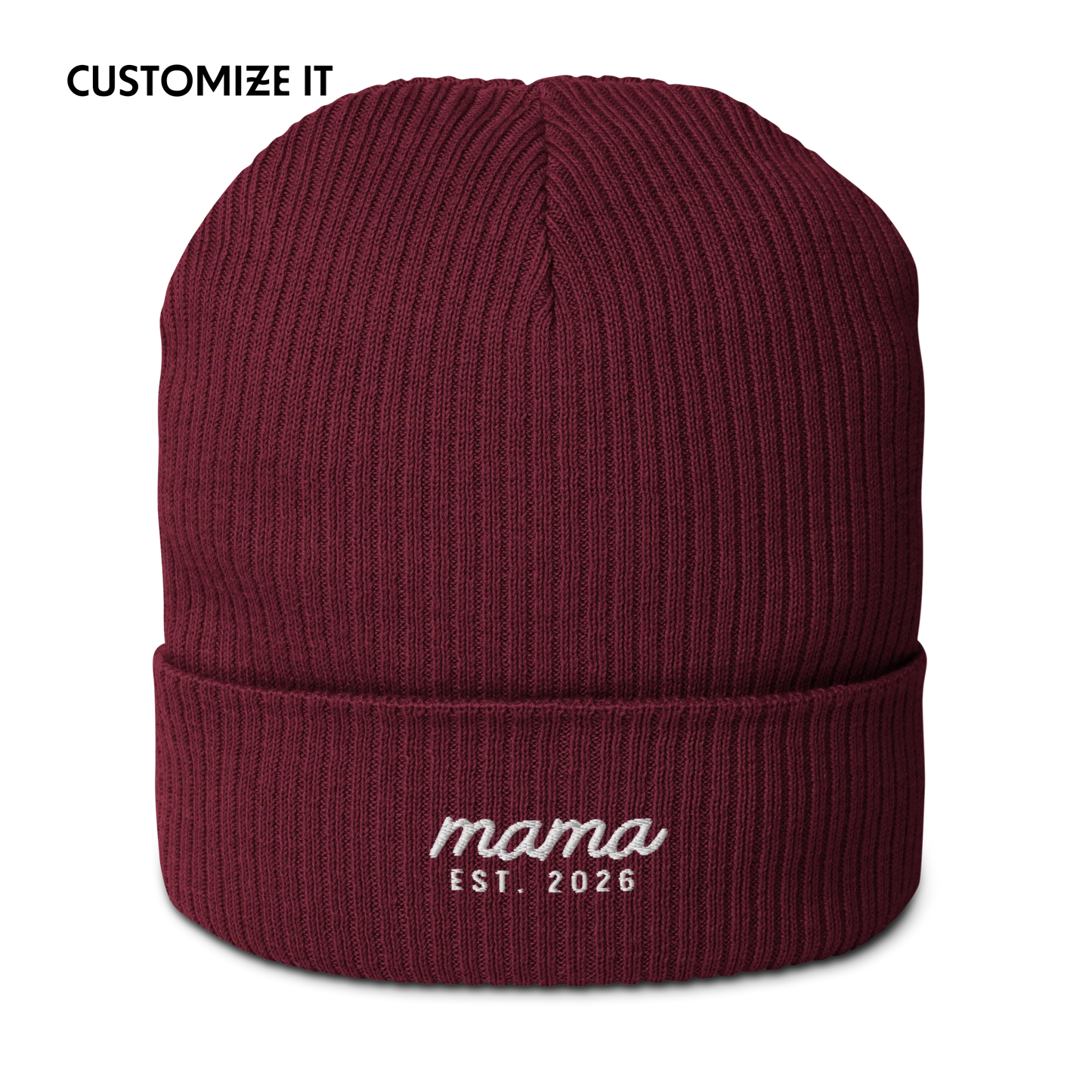 CUSTOM Mama Year Embroidered Organic Ribbed Beanie