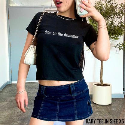 Dibs on the Drummer Baby Tee