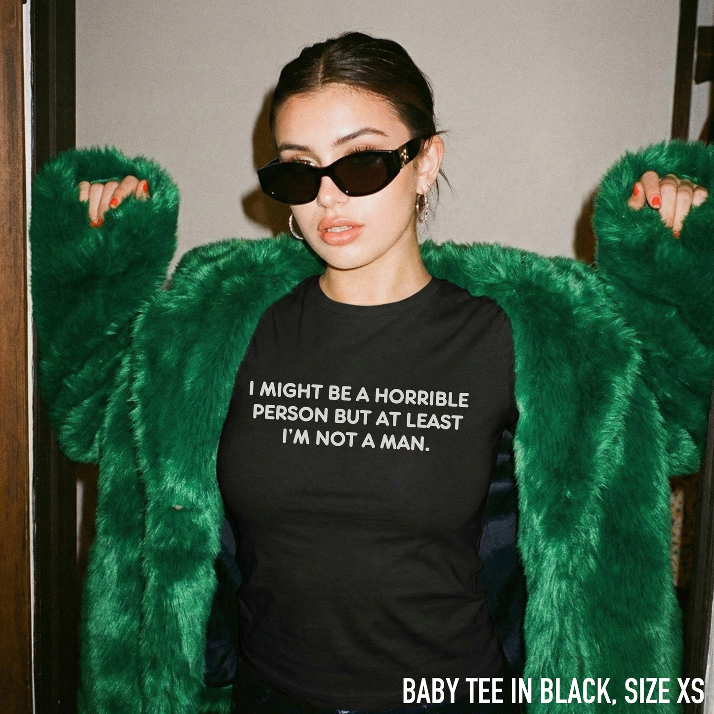 Horrible Person But at Least not a Man Baby Tee