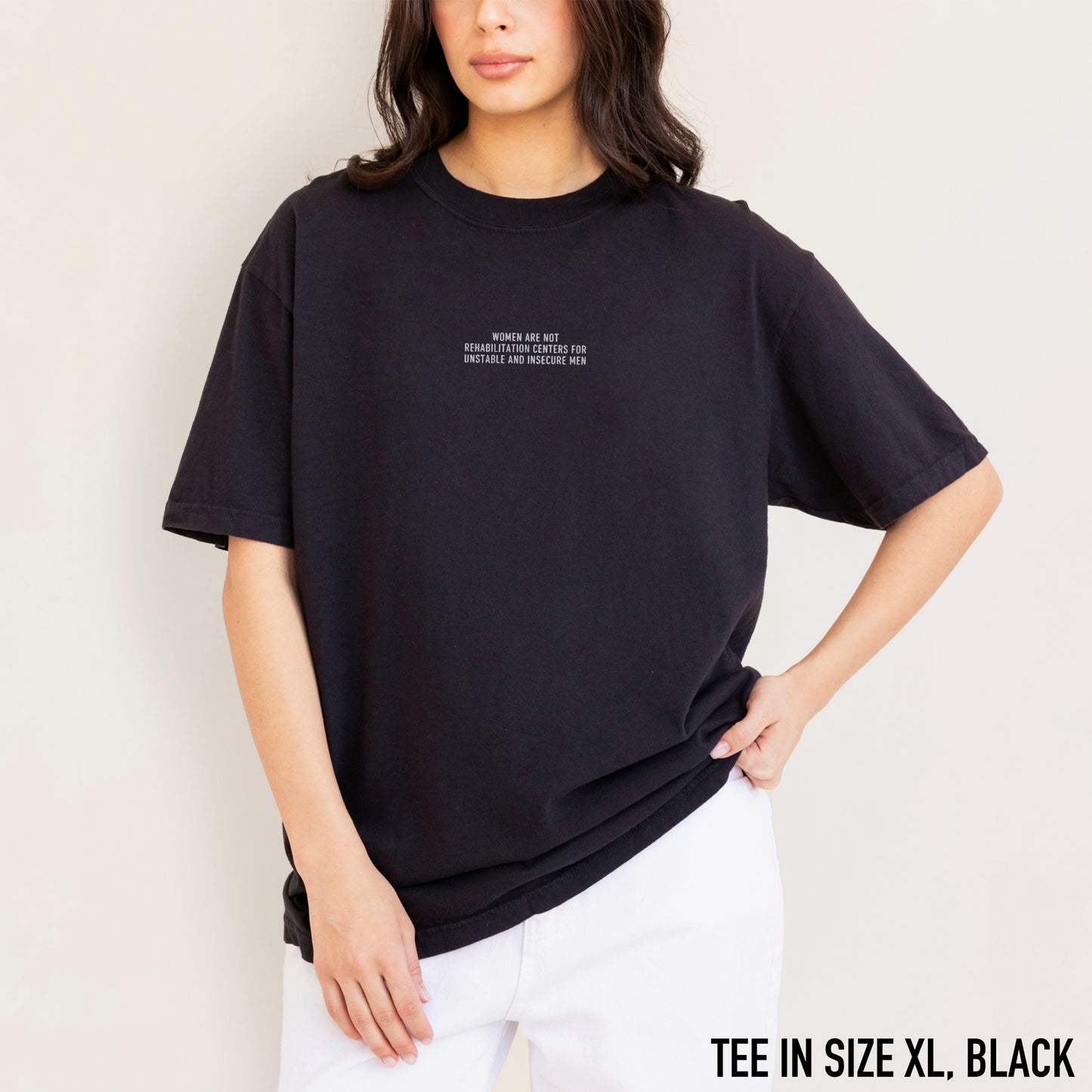 Women are not Rehabilitation Centers Unstable Insecure Men Embroidered Classic T-Shirt