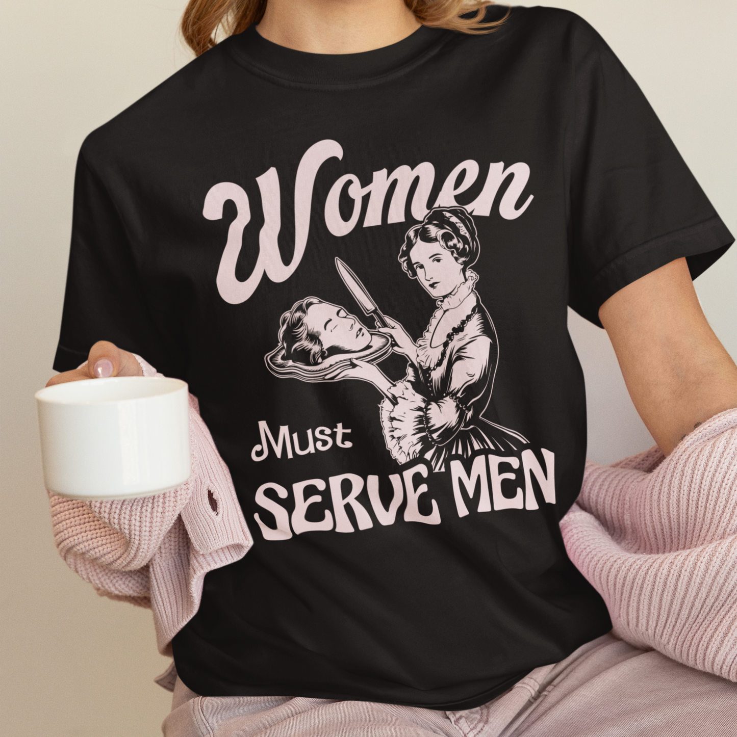 Women Must Serve Men Feminist Premium T-Shirt