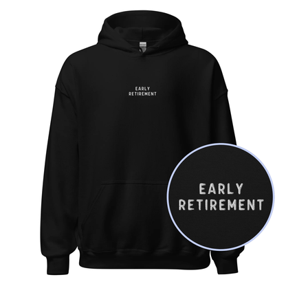 Early Retirement Embroidered Hoodie