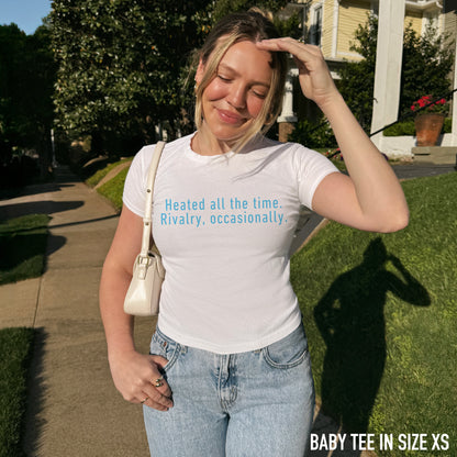 CUSTOM All The Time, Occasionally Baby Tee