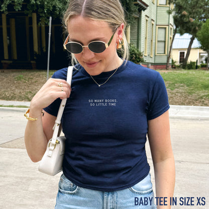 So Many Books, So Little Time Embroidered Baby Tee