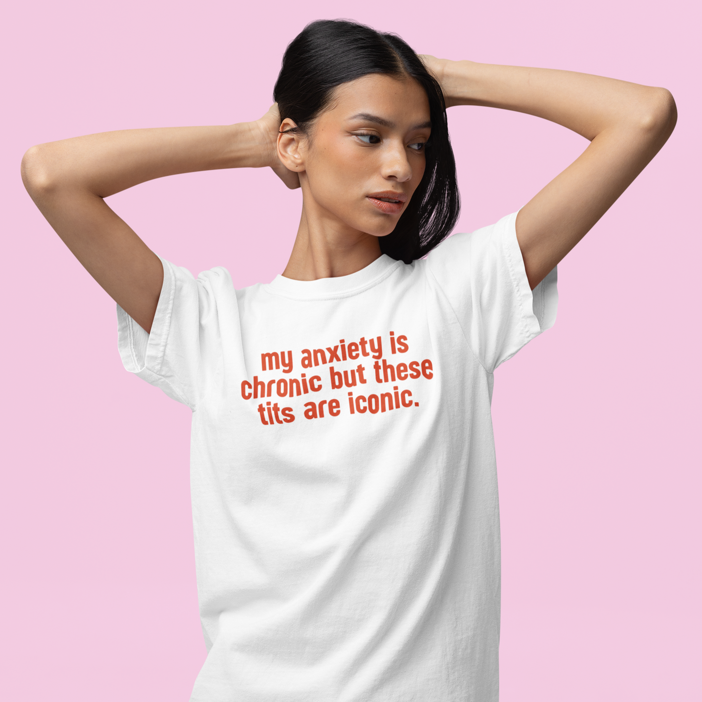 My Anxiety is Chronic but These Tits Are Iconic Premium T-Shirt