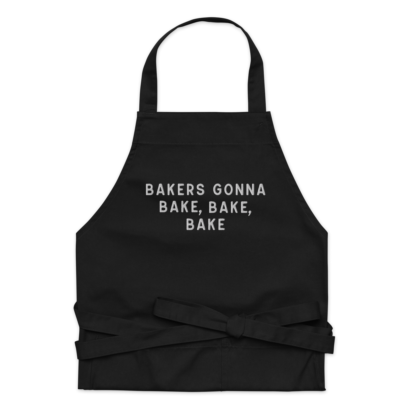 Bakers Gonna Bake Embroidered Organic Cotton Apron