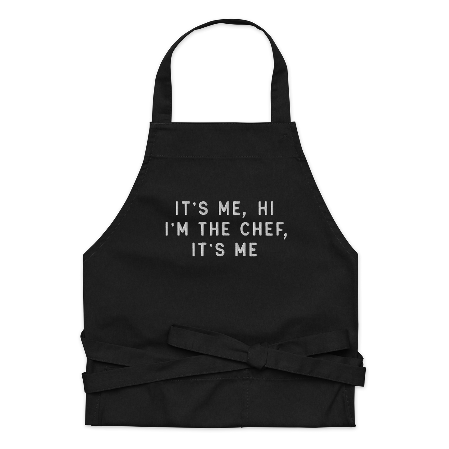 It's Me, Hi I'm The Chef Embroidered Organic Cotton Apron