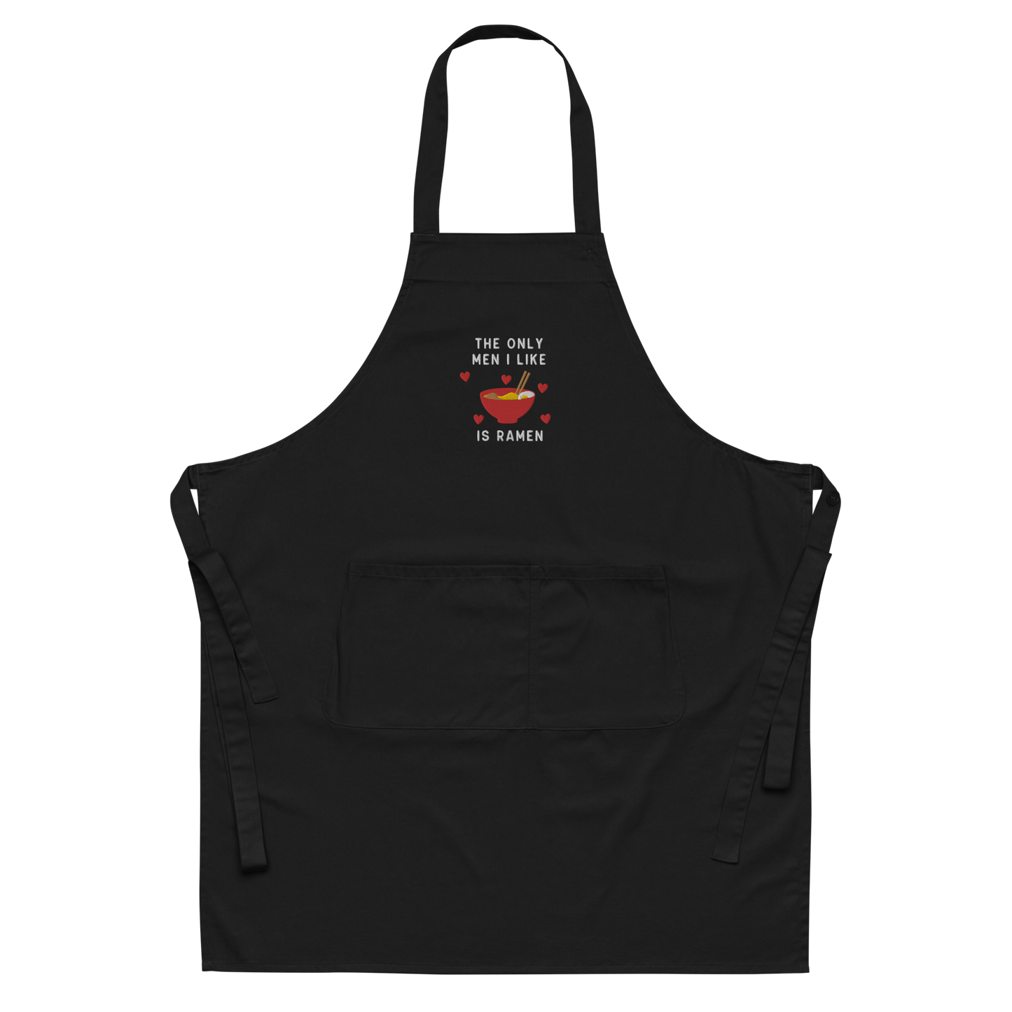 The Only Men I Like Ramen Embroidered Organic Cotton Apron