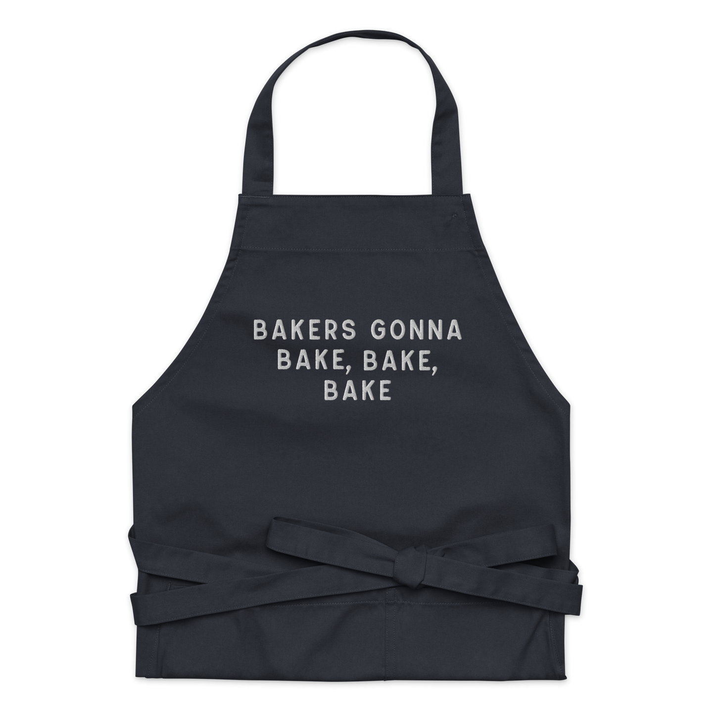 Bakers Gonna Bake Embroidered Organic Cotton Apron