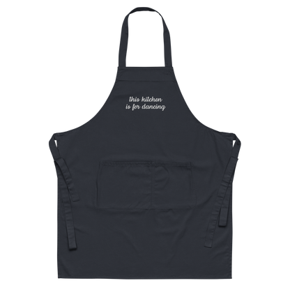 This Kitchen is For Dancing Embroidered Organic Cotton Apron