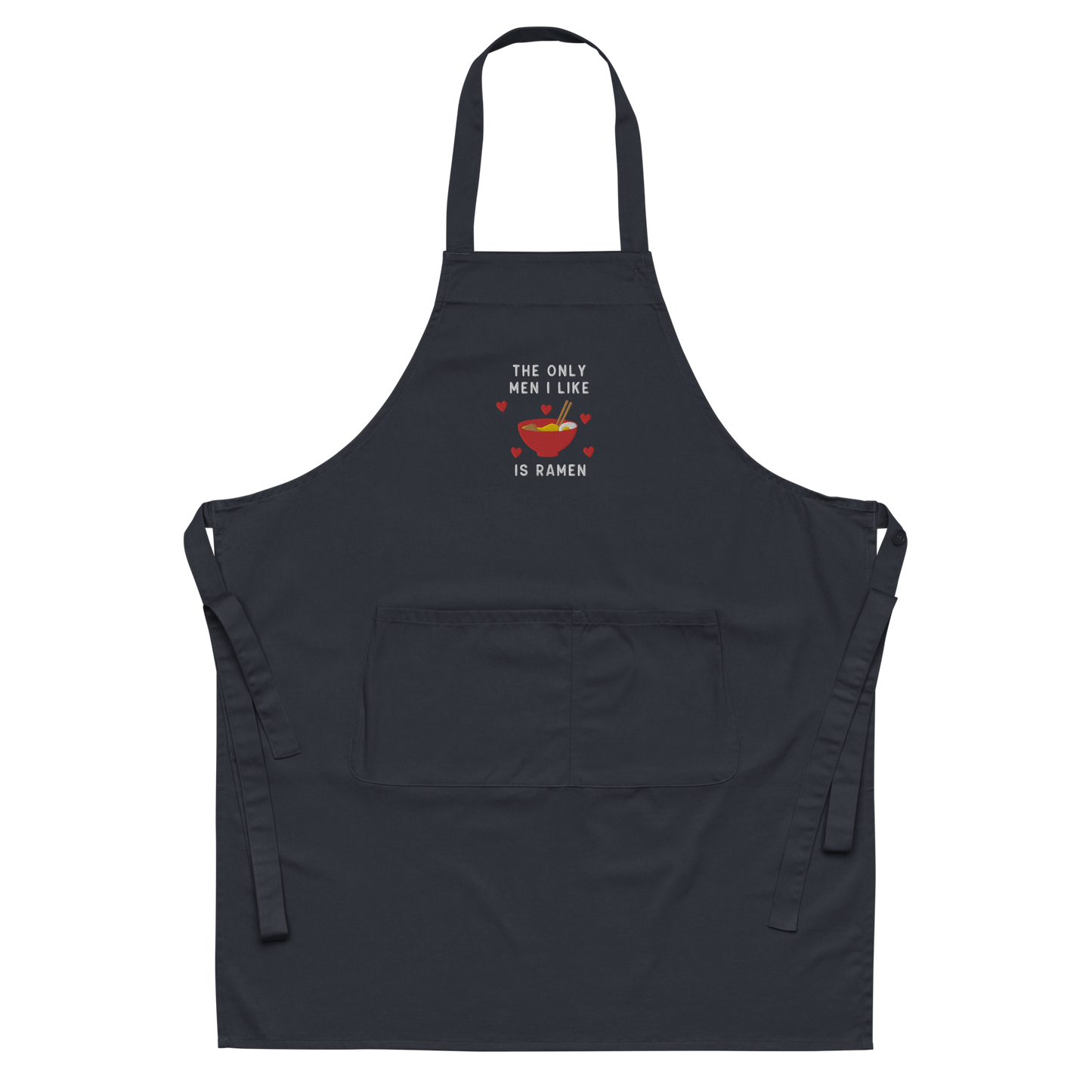 The Only Men I Like Ramen Embroidered Organic Cotton Apron