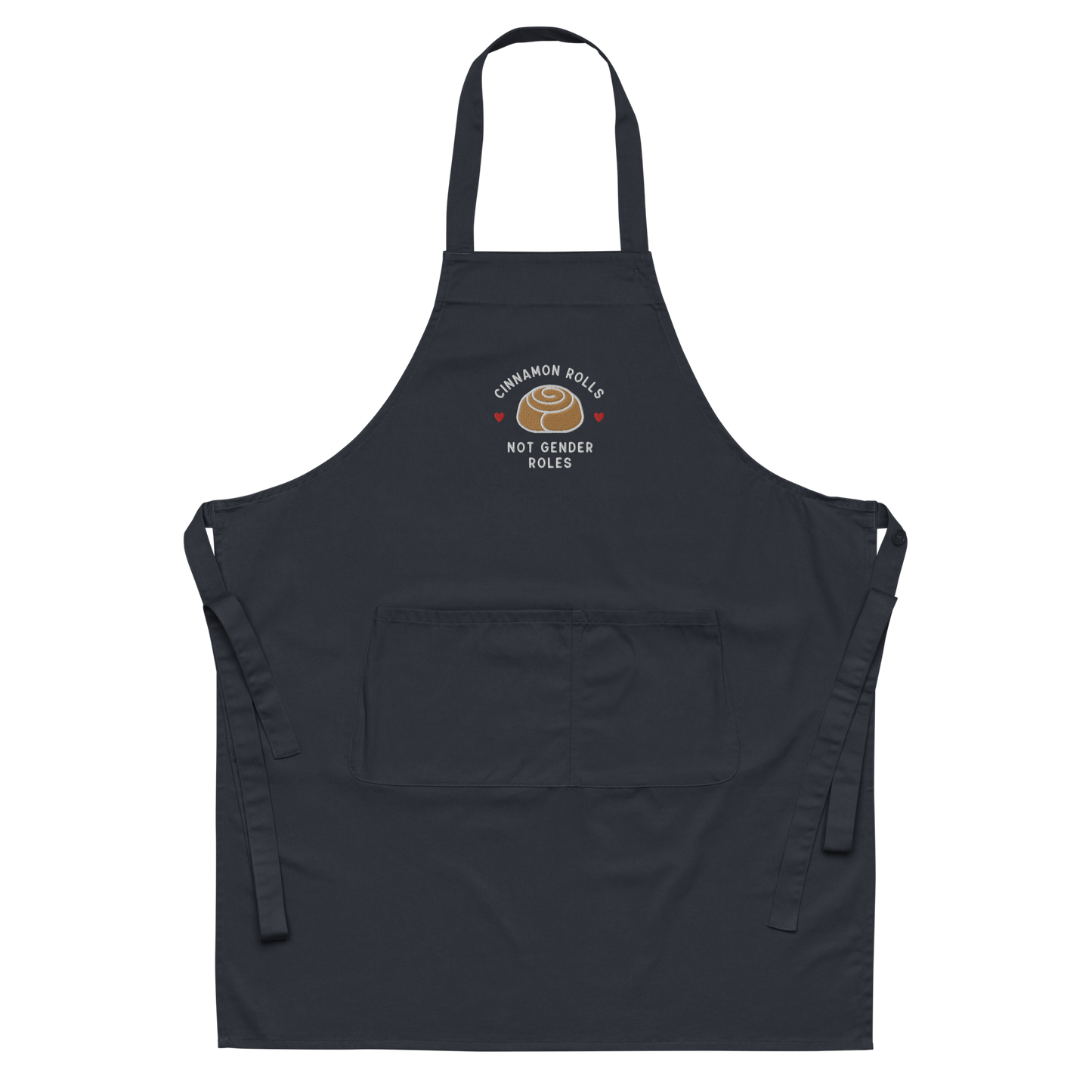 Cinnamon Rolls Not Gender Roles Organic Cotton Apron