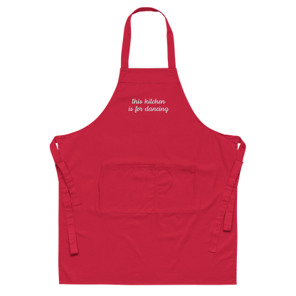 This Kitchen is For Dancing Embroidered Organic Cotton Apron