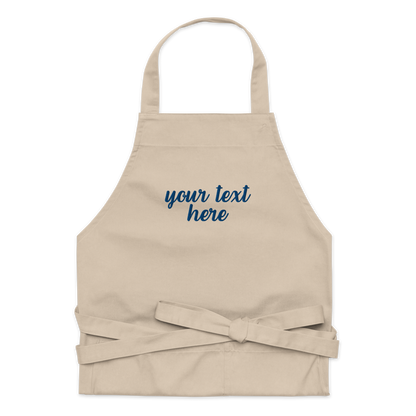 CUSTOM Your Text Cursive Embroidered Organic Cotton Apron