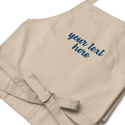 CUSTOM Your Text Cursive Embroidered Organic Cotton Apron