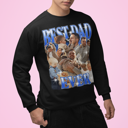 CUSTOM Best Dad Ever Photo Bootleg Sweatshirt