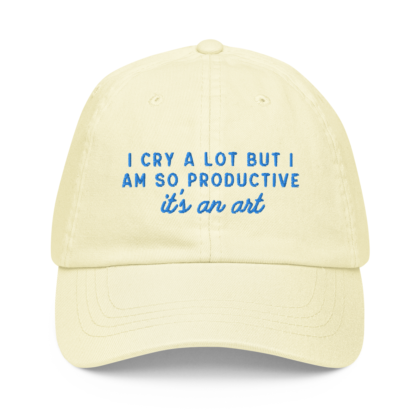 I Cry a Lot But I am so Productive, it's an Art Embroidered Pastel Baseball Cap