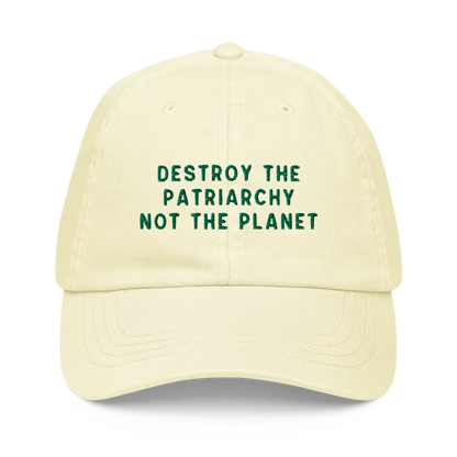 Destroy The Patriarchy Not The Planet Embroidered Pastel Baseball Cap