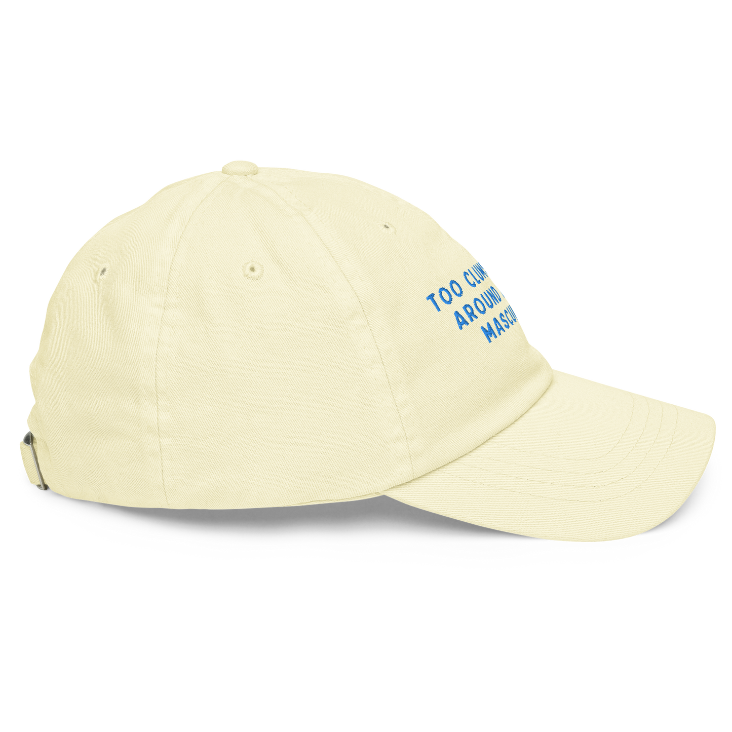 Too Clumsy To Be Around Fragile Masculinity Embroidered Pastel Baseball Cap