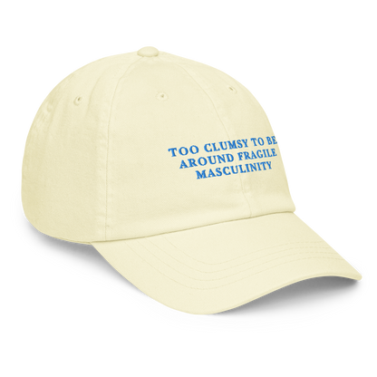 Too Clumsy To Be Around Fragile Masculinity Embroidered Pastel Baseball Cap