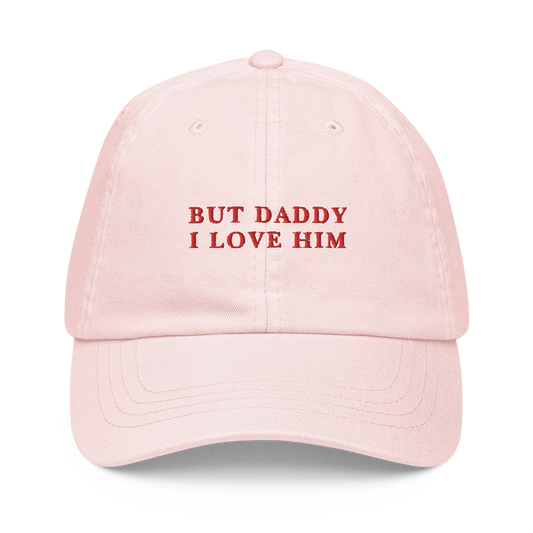 But Daddy I Love Him Embroidered Pastel Baseball Cap