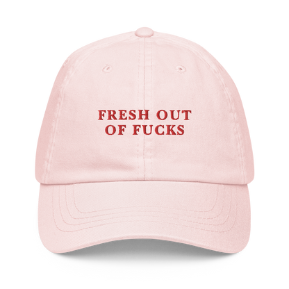 Fresh Out Of Fucks Embroidered Pastel Baseball Cap