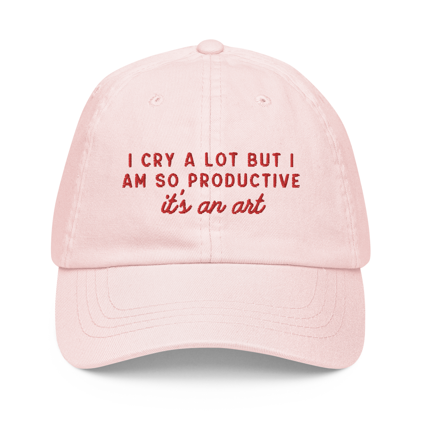 I Cry a Lot But I am so Productive, it's an Art Embroidered Pastel Baseball Cap