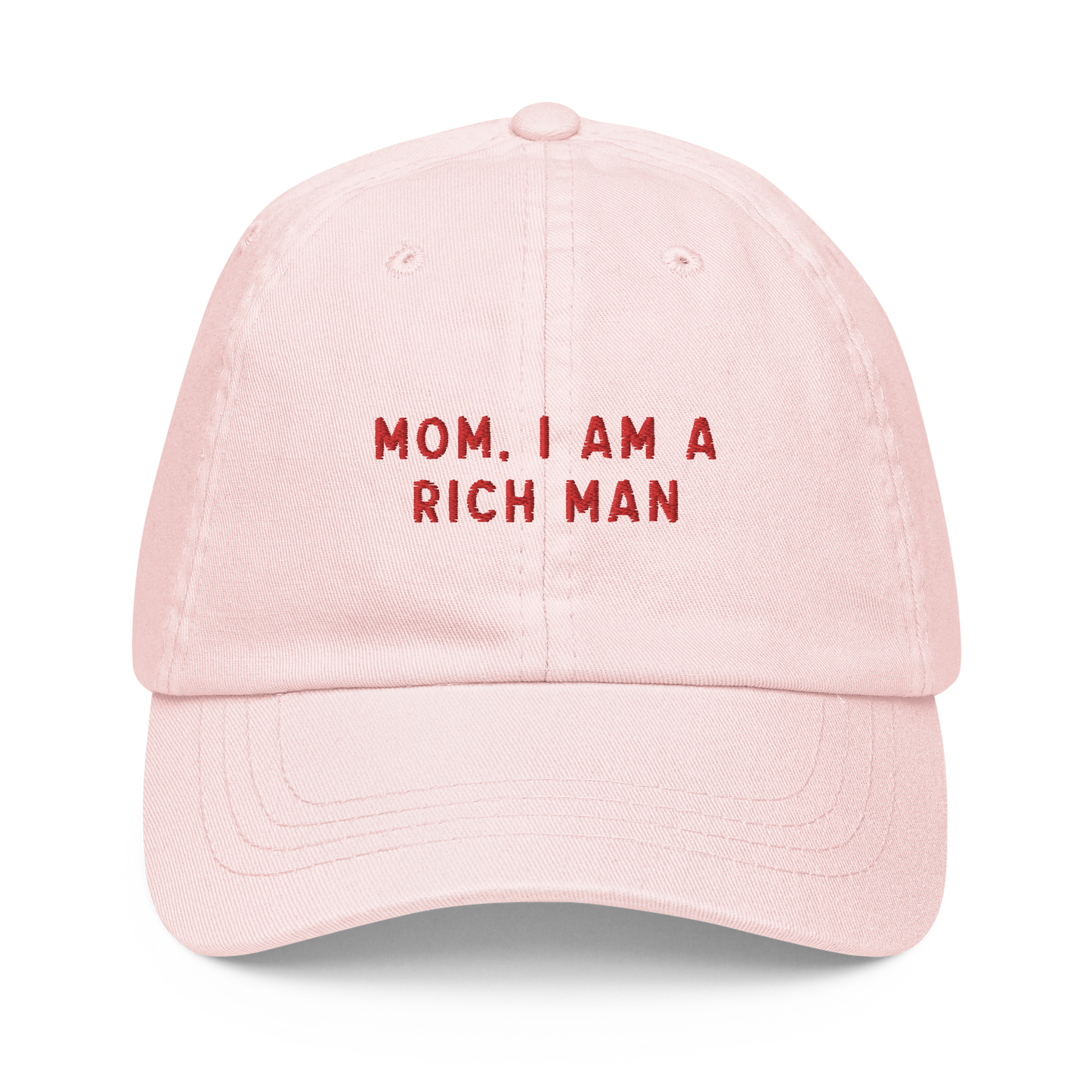 Mom, I am a Rich Man Embroidered Pastel Baseball Cap