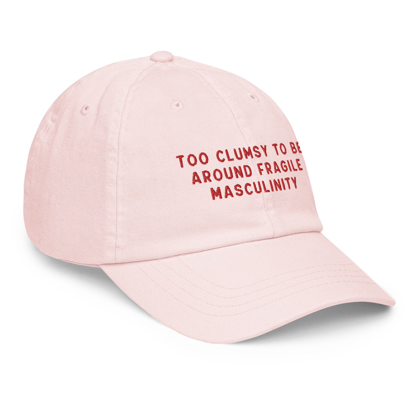 Too Clumsy To Be Around Fragile Masculinity Embroidered Pastel Baseball Cap