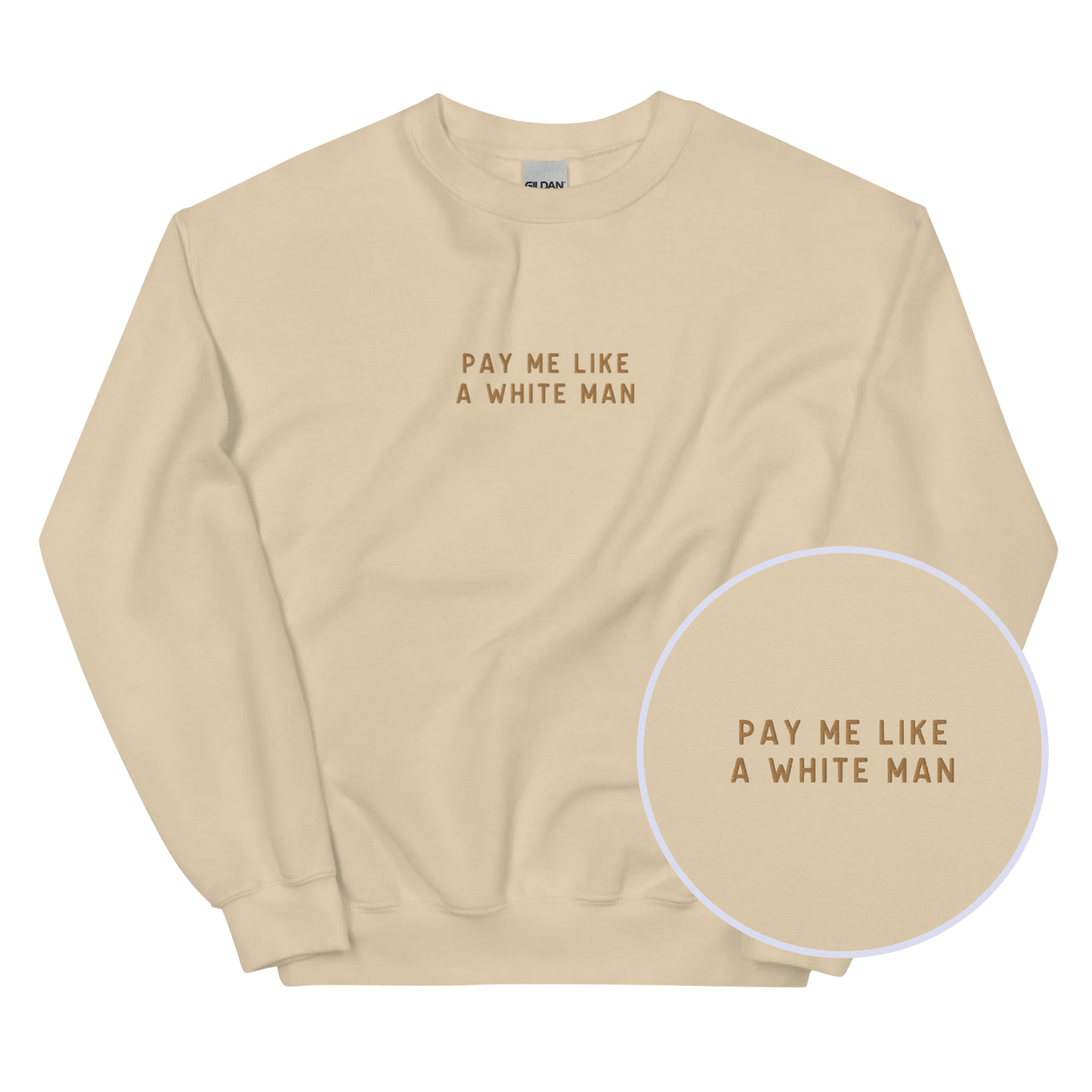 Pay Me Like A White Man Embroidered Sweatshirt