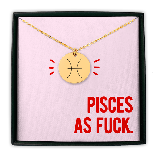 Pisces As Fuck Zodiac Coin Necklace