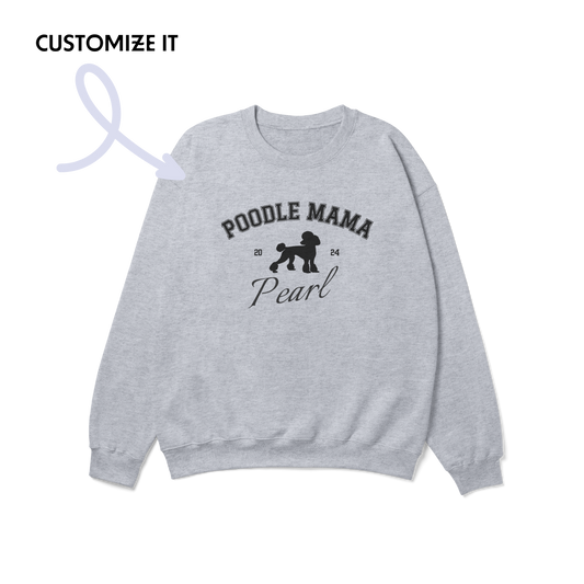Custom Poodle Dog Mama Crewneck Sweatshirt