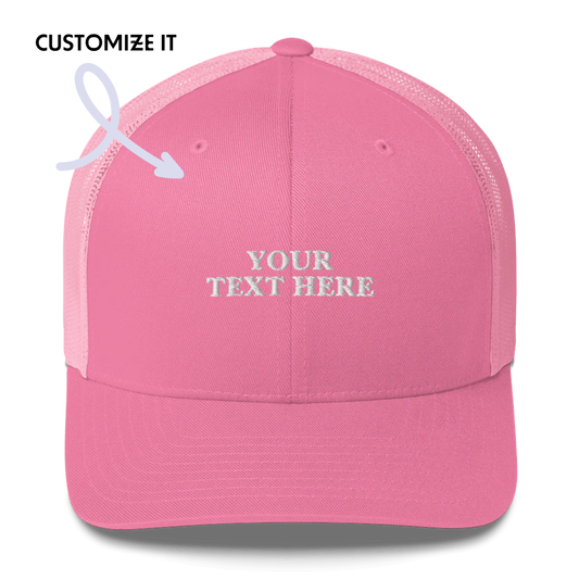 CUSTOM Your Text Embroidered Trucker Cap