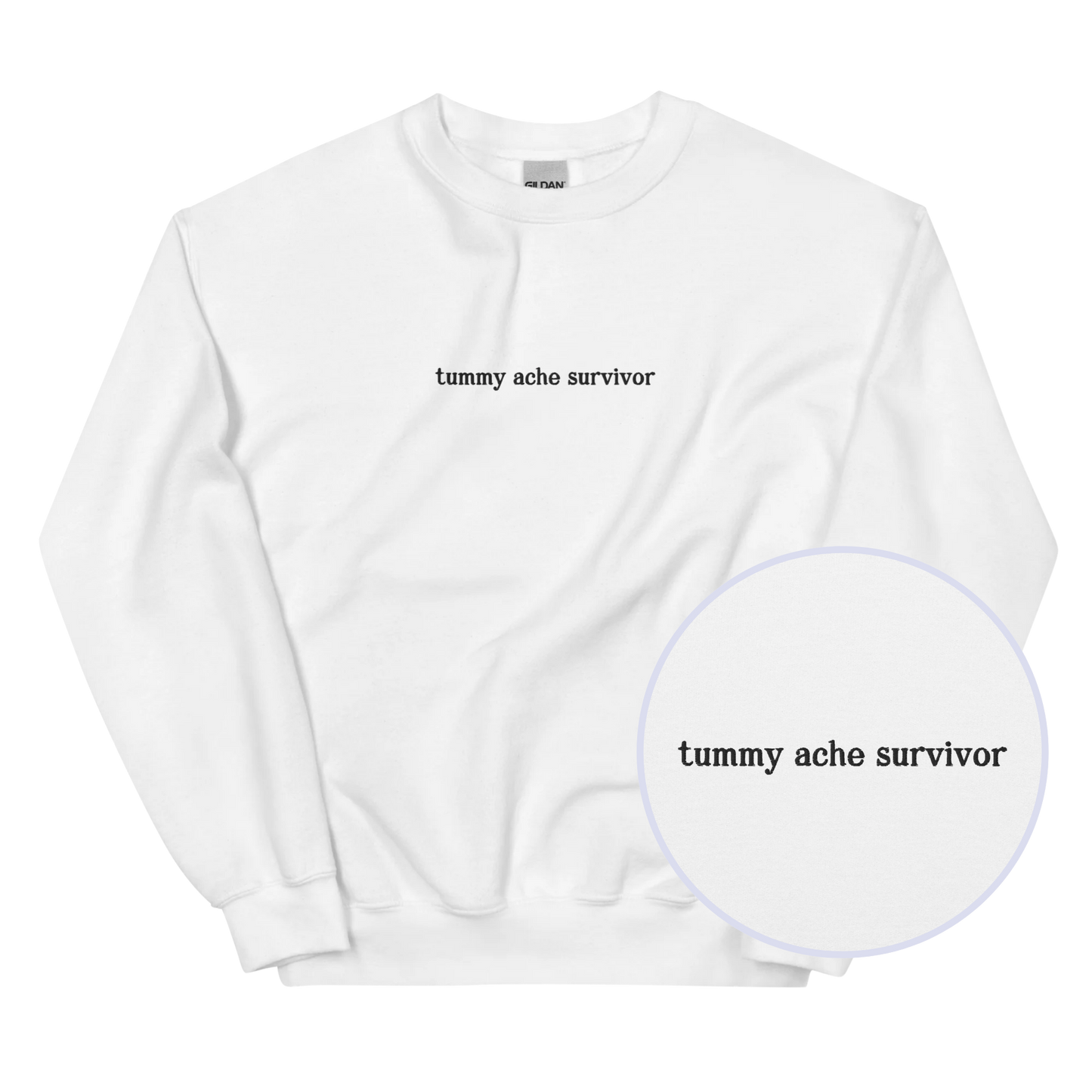 Tummy Ache Survivor Embroidered Sweatshirt